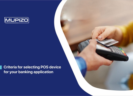 selecting POS device for your banking application